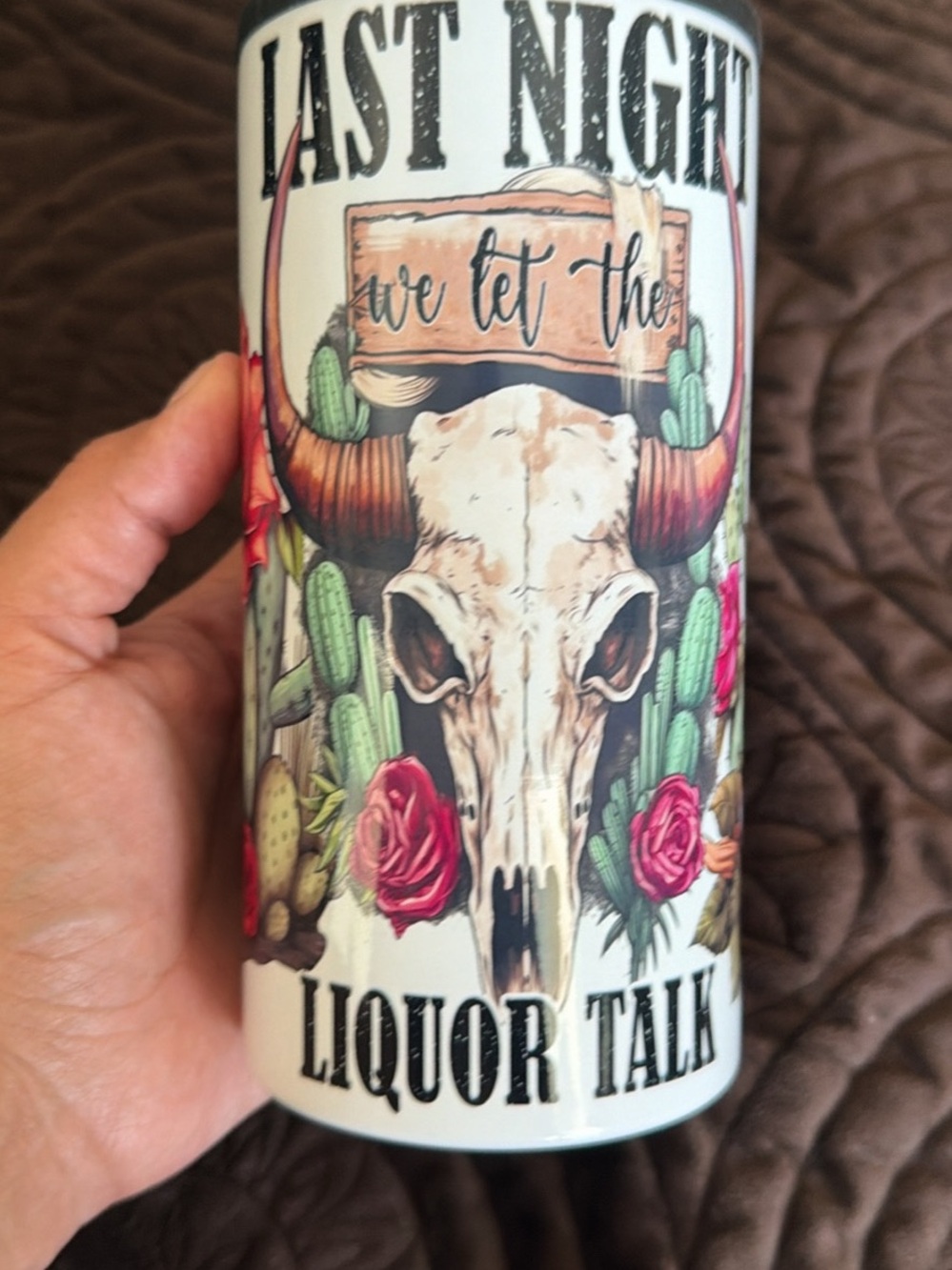 White 'Last Night We Let the Liquor Talk' Decorative Tumbler
